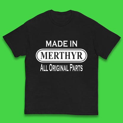 Made In Merthyr All Original Parts Vintage Retro Birthday Merthyr Tydfil Town In Wales Kids T Shirt