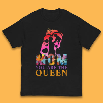 Mom You Are The Queen Kids T-Shirt