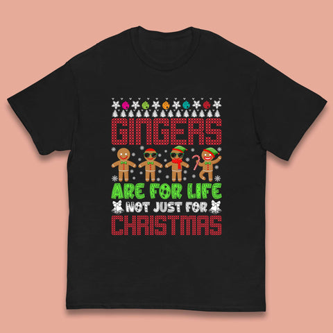 Gingers Are For Life Not Just For Christmas Gingers Lovers Ugly Xmas Gingerbread Cookies Kids T Shirt