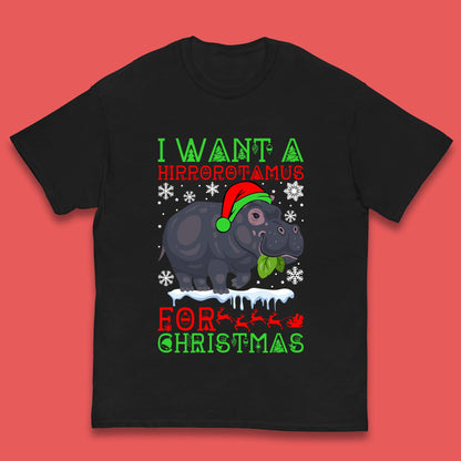 I Want A Hippopotamus For Christmas Kids T-Shirt