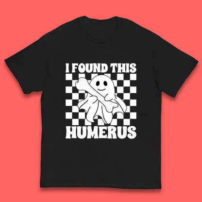 I Found This Humerus Halloween Bone Joke Funny Ghost Halloween Costume Kids T Shirt