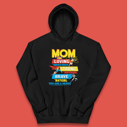 Mom You are Hero Kids Hoodie