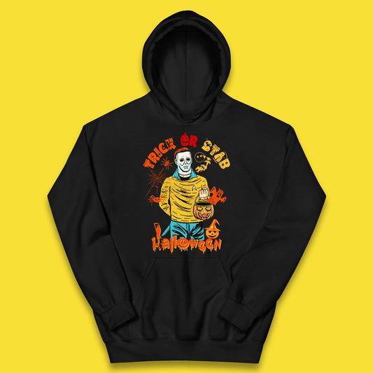Trick Or Stab Halloween Michael Myers Stab Trek Trick Or Treat Kids Hoodie