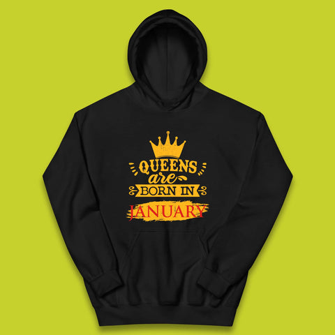 Queens Are Born In January Kids Hoodie