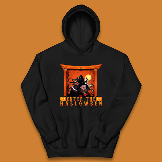 Enter The Halloween Horror Movie Characters Friends Halloween Villians Serial Killers Kids Hoodie