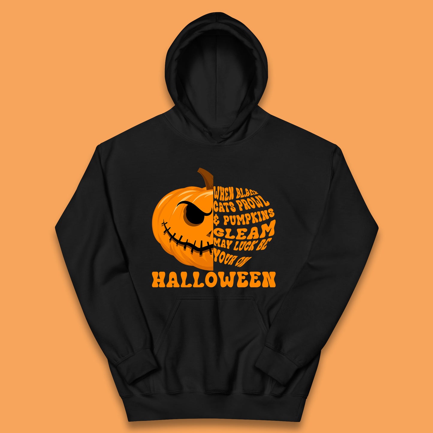 When Black Cats Prowl & Pumpkins Gleam May Luck Be Your On Halloween Black Cats Prowl Halloween Spooky Ghost Kids Hoodie