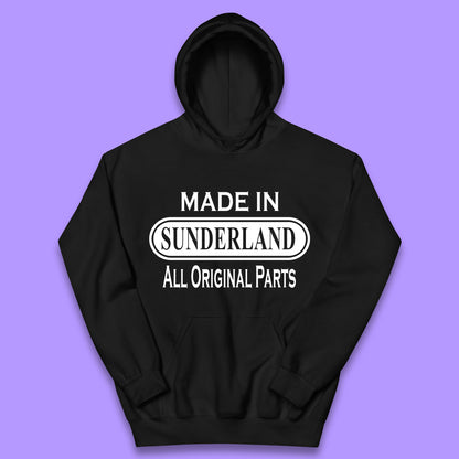 Made In Sunderland All Original Parts Vintage Retro Birthday Port City In Tyne And Wear, England Gift Kids Hoodie