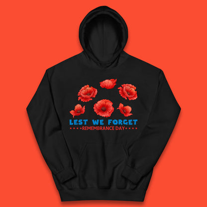 Lest We Forget Remembrance Day Poppy Flowers British Armed Forces Day Kids Hoodie