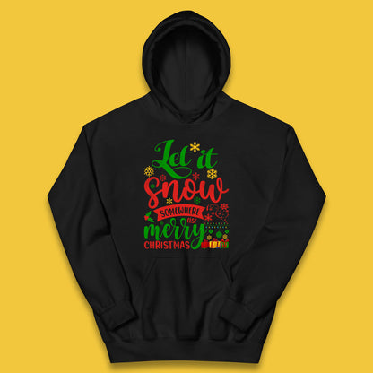 let it snow somewhere else christmas hoodie