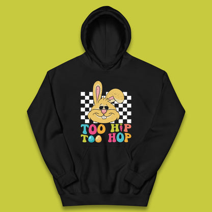 Too Hip To Hop Kids Hoodie