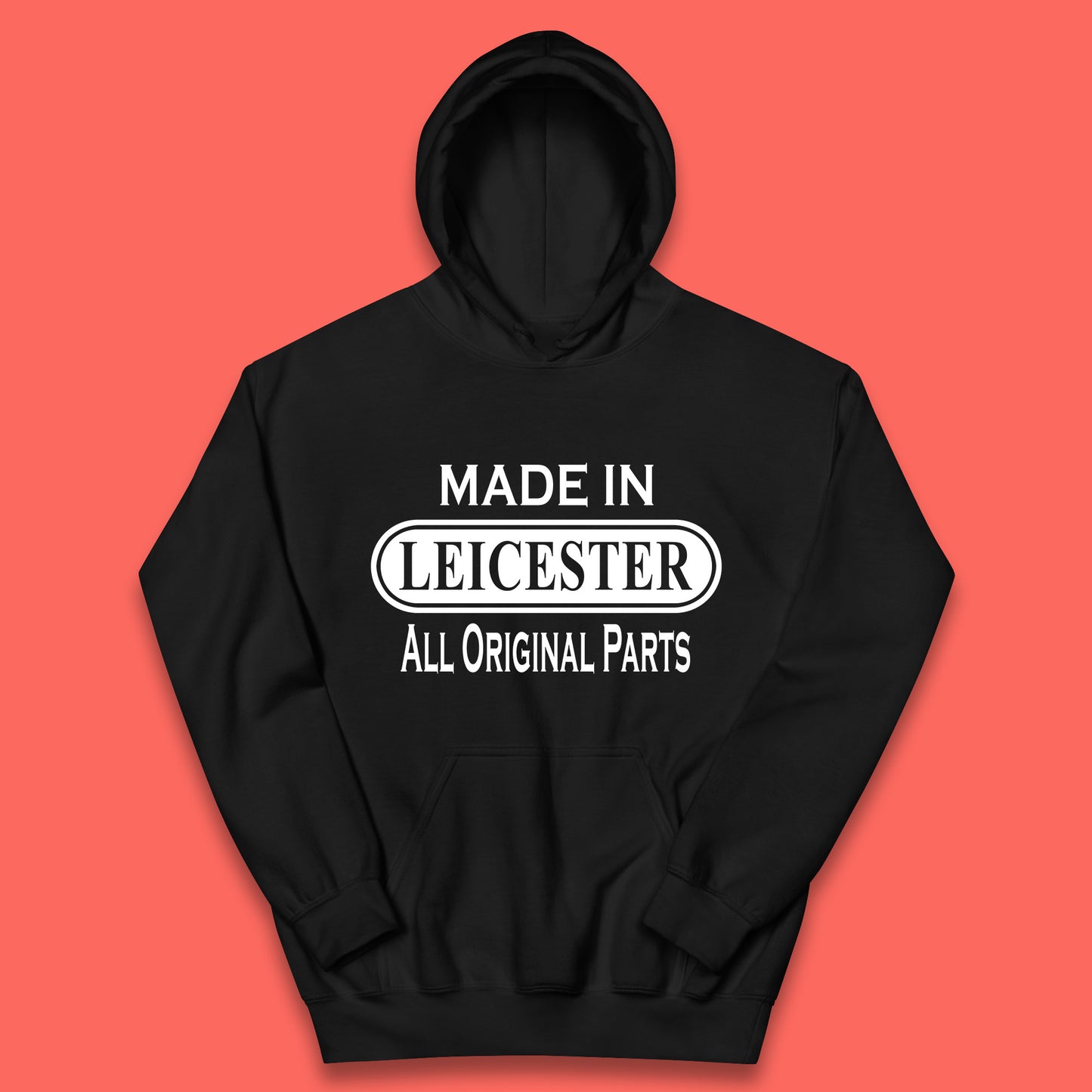 Made In Leicester All Original Parts Vintage Retro Birthday City in East Midlands, England Gift Kids Hoodie