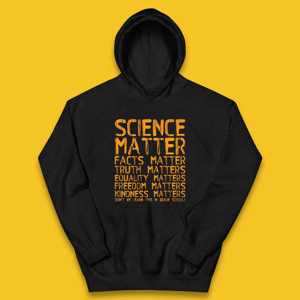 Science Matters Facts Matters Kids Hoodie
