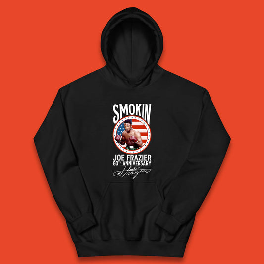 Smokin Joe Frazier 80th Anniversary Kids Hoodie