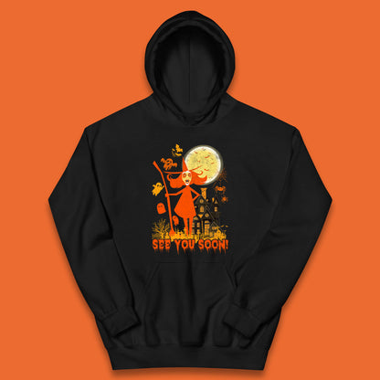 See You Soon Halloween Witch With Broom Horror Scary Haunted House Kids Hoodie
