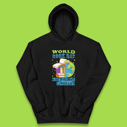 World Book Day A Day To Celebrate Literacy Kids Hoodie