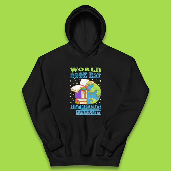 World Book Day A Day To Celebrate Literacy Kids Hoodie