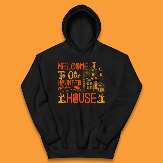 Welcome To Our Haunted House Halloween Horror Scary Spooky House Kids Hoodie