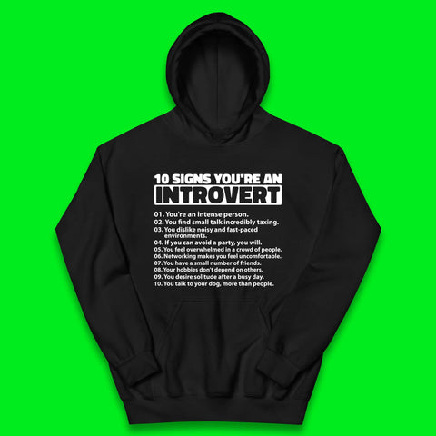 10 Signs You're An Introvert Kids Hoodie