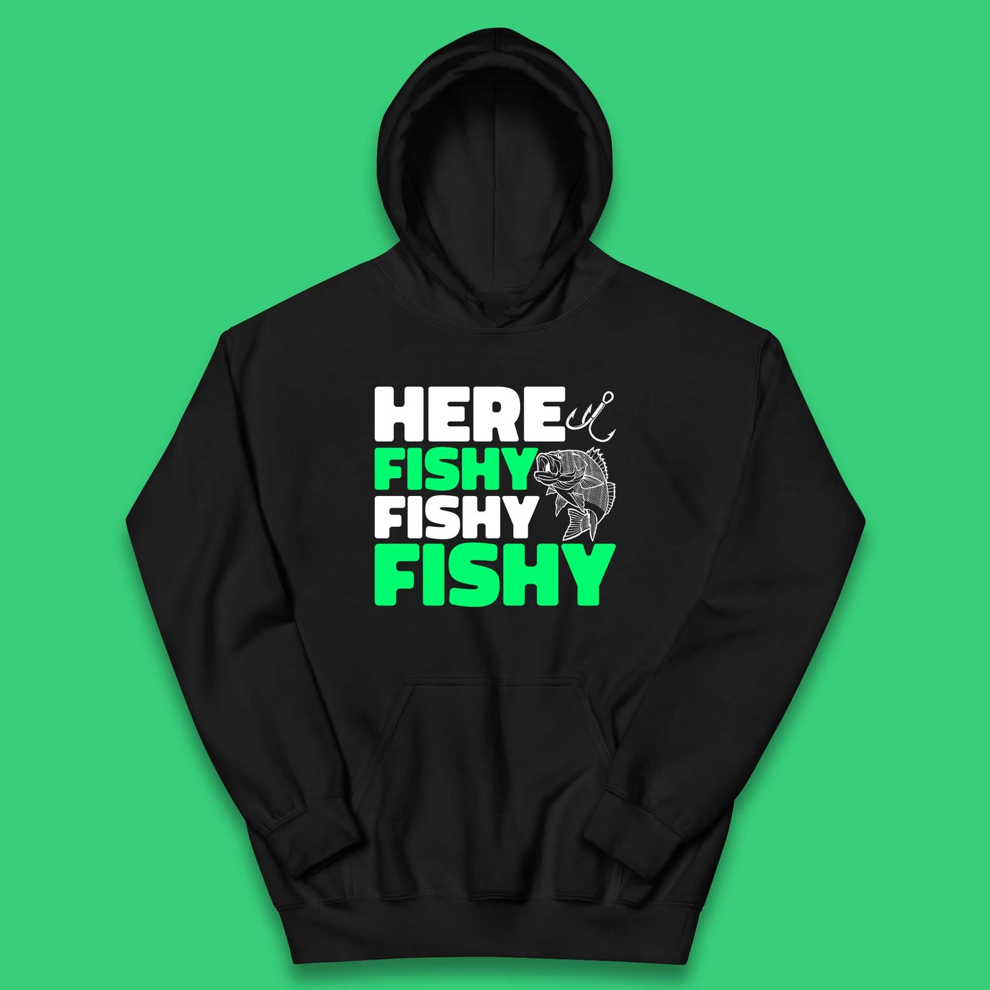 Here Fishy Fishy Fishy  Funny Fishing Fish Lover Fisherman Fishing Quote Kids Hoodie