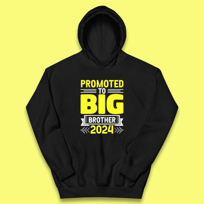 Promoted To Big Brother 2024 Soon To Be Big Brother Siblings Gift Kids Hoodie