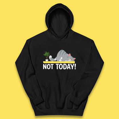 Not Today Cat Funny Kitten Lazy Cats Sleepy Cat Lover Kids Hoodie