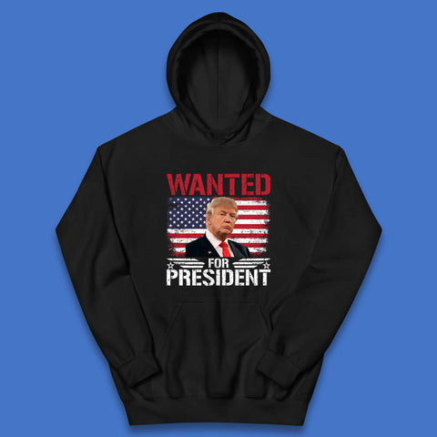 Wanted For President Donald Trump Mugshot Election 2024  Donald Trump Take America Back Kids Hoodie