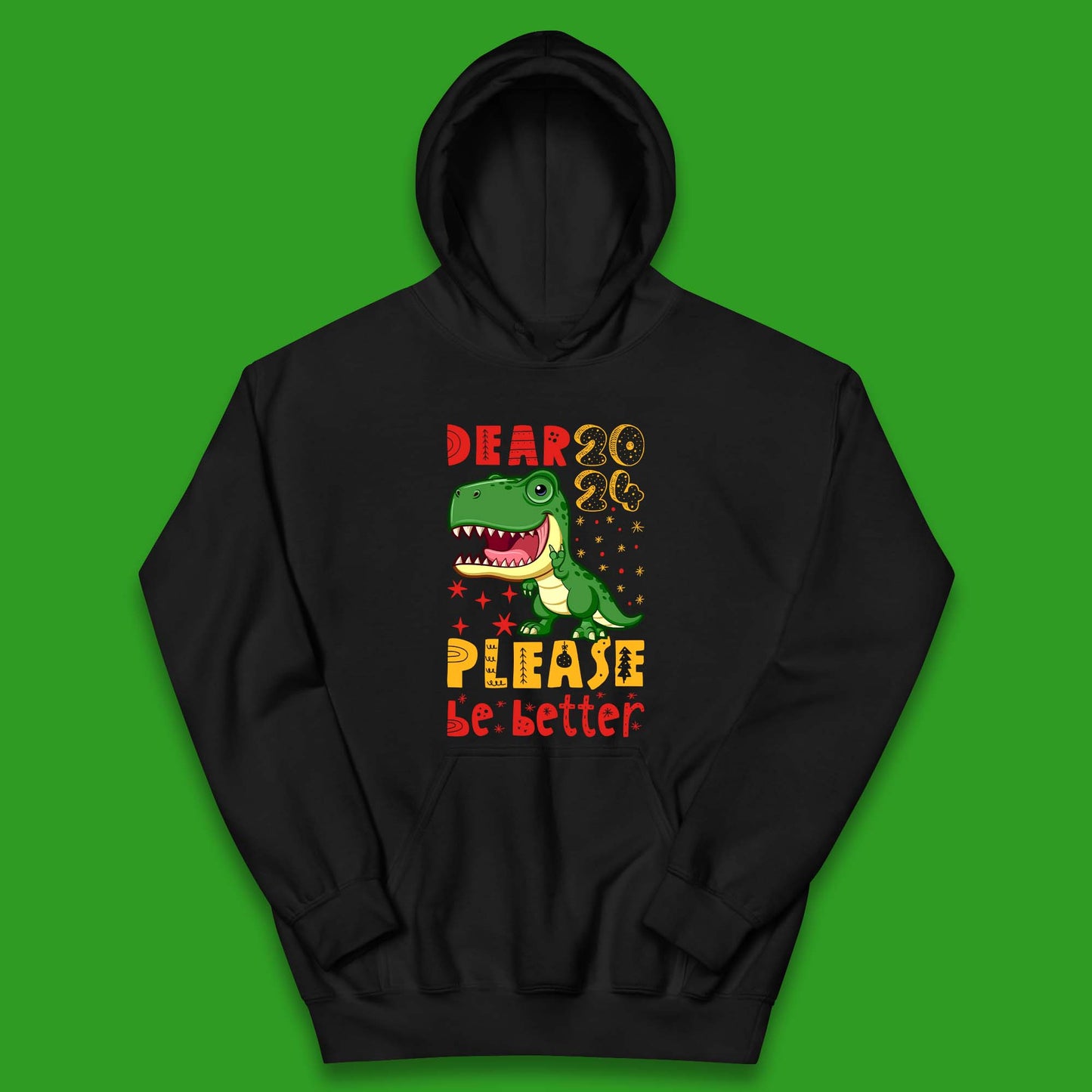 Dear 2024 Please Be Better Kids Hoodie