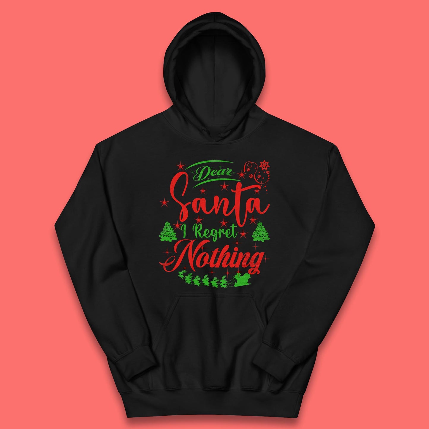 Dear Santa I Regret Nothing Gift Kids Hoodie