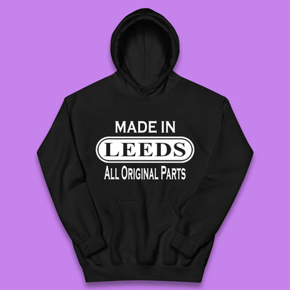 Made In Leeds All Original Parts Vintage Retro Birthday City In West Yorkshire, England Gift Kids Hoodie