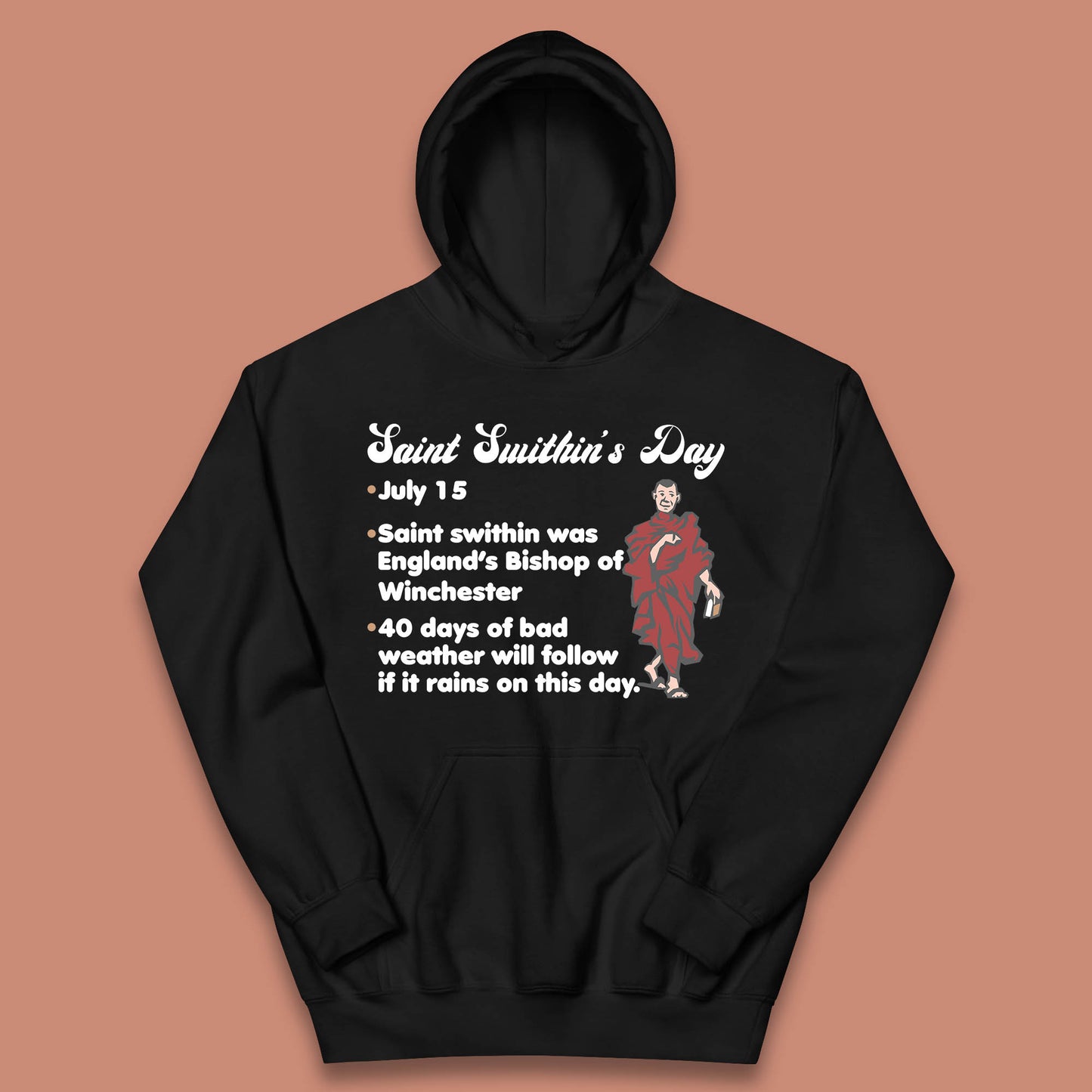 Saint Swithun's Day Swithun Weather Folklore Happy St. Swithin's Day Kids Hoodie