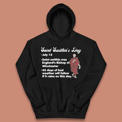Saint Swithun's Day Swithun Weather Folklore Happy St. Swithin's Day Kids Hoodie