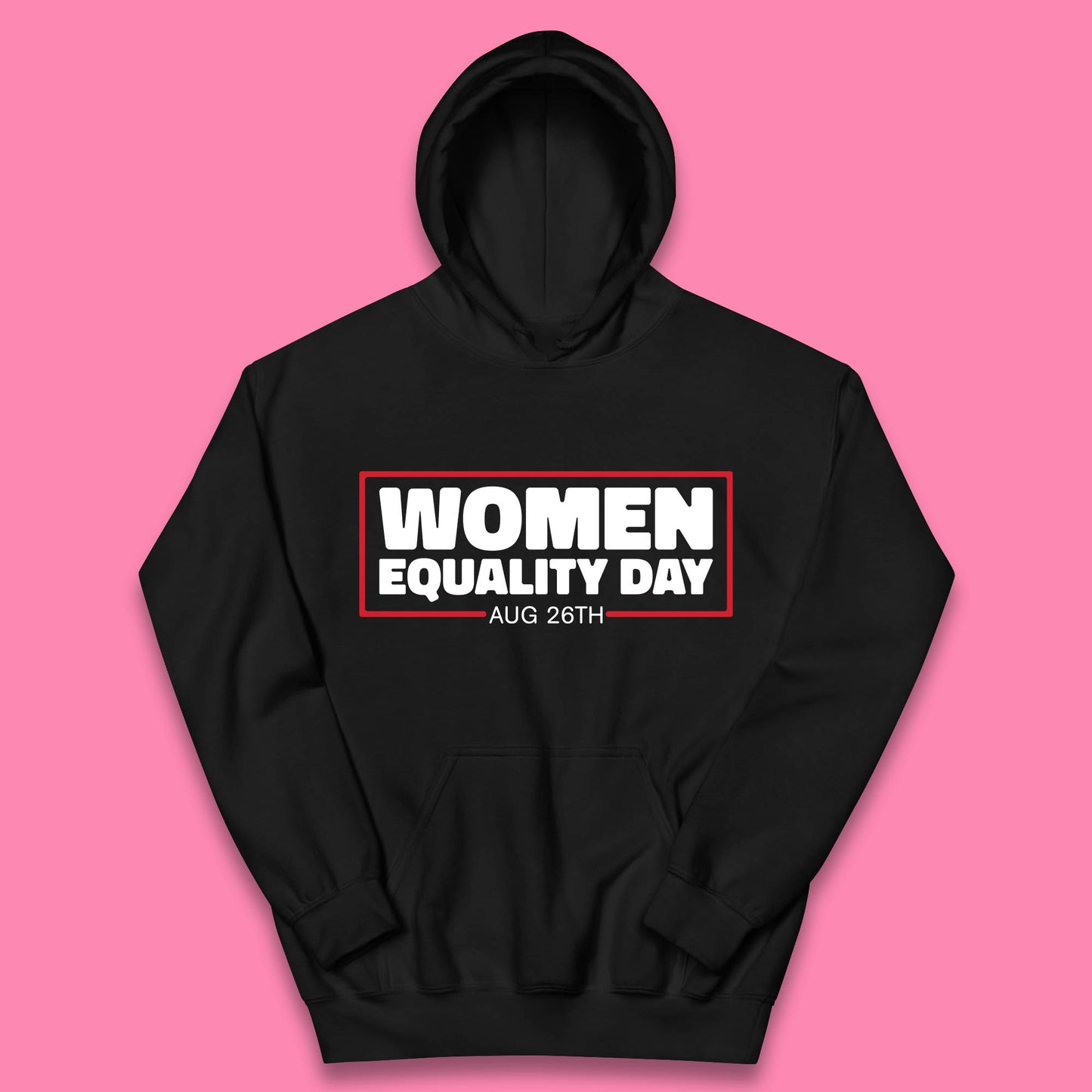 Women Equality Day Aug 26th Women Rights Empowerment Girls Power Female Support Kids Hoodie