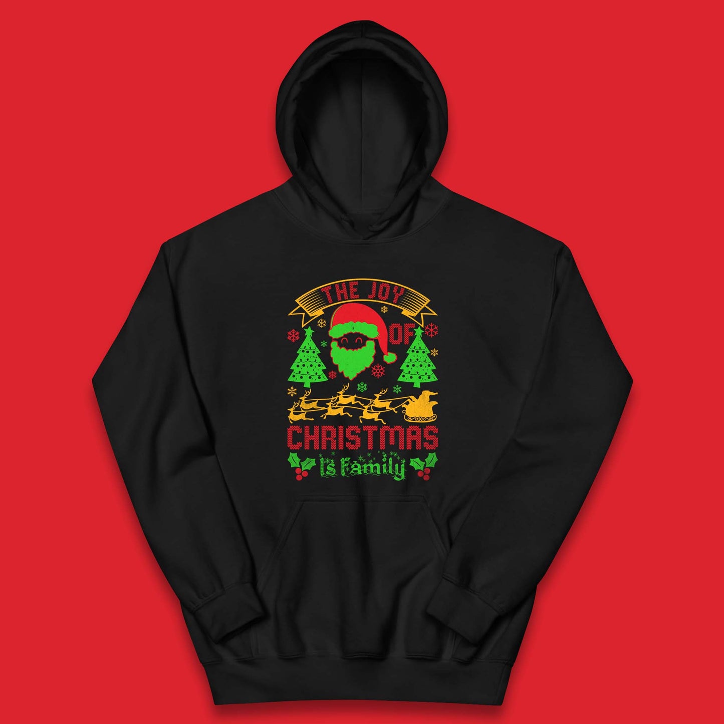 the joy of christmas is family hoodie