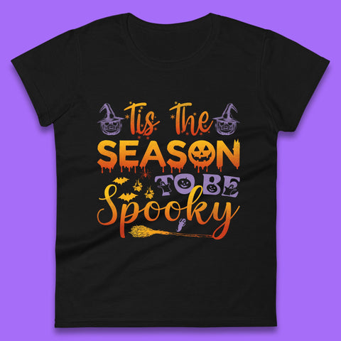 Tis The Season To Be Spooky Halloween Creepy Season Womens Tee Top