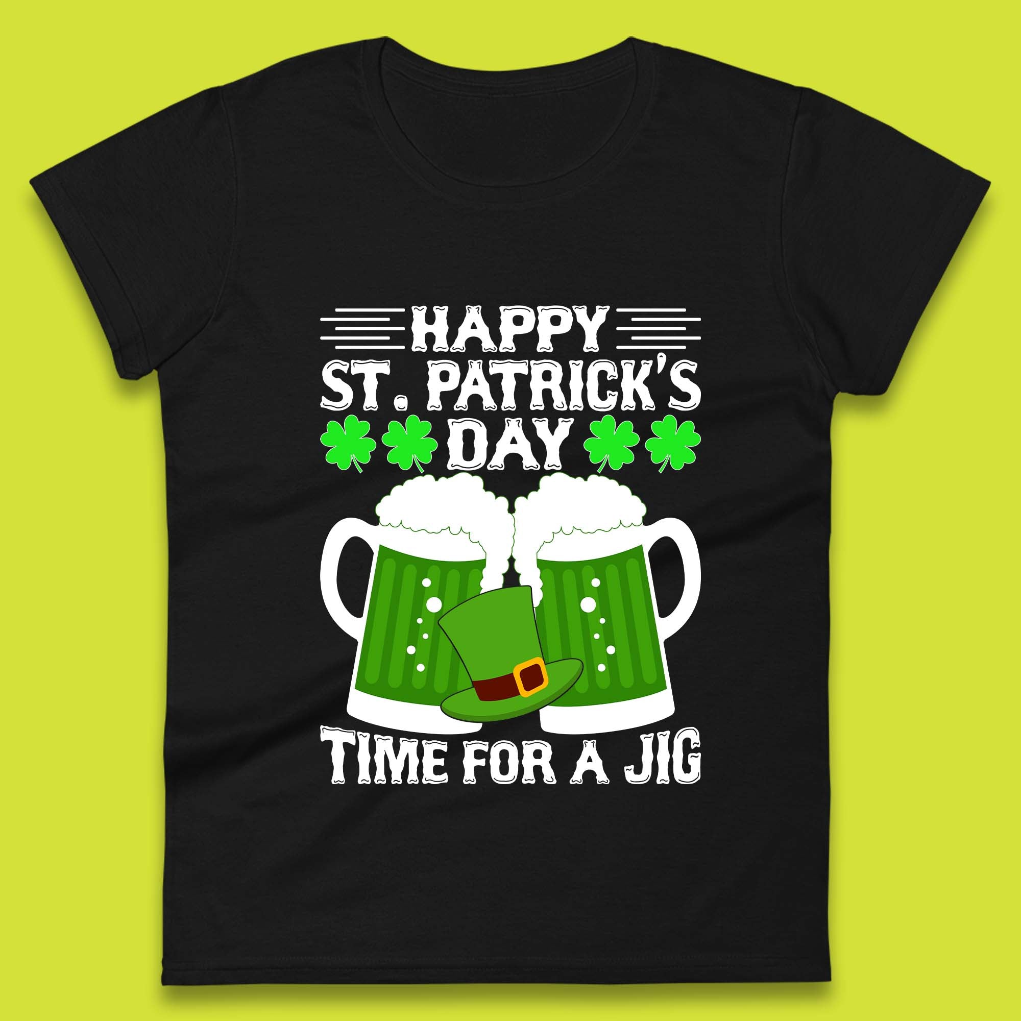 St. Patrick's Day Time For A Jig Womens T-Shirt