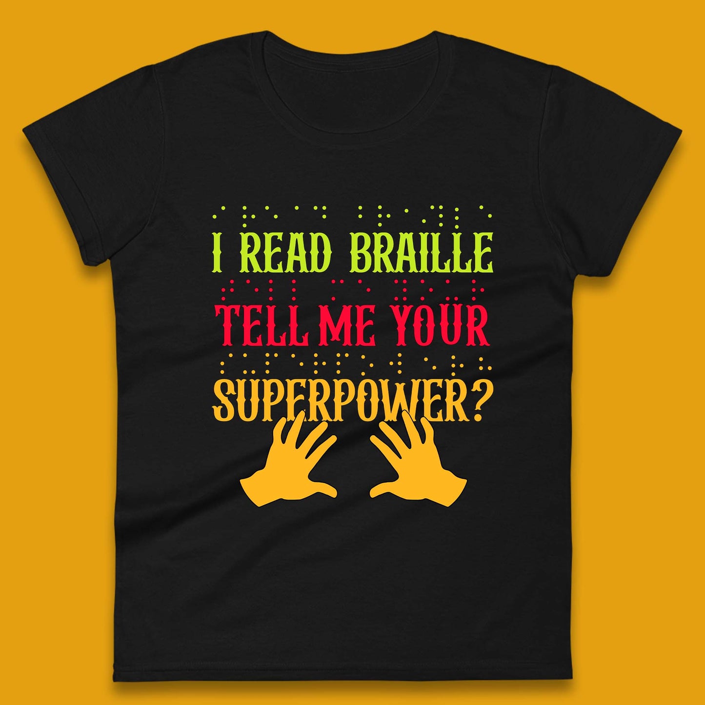 Braille Superpower Womens T-Shirt