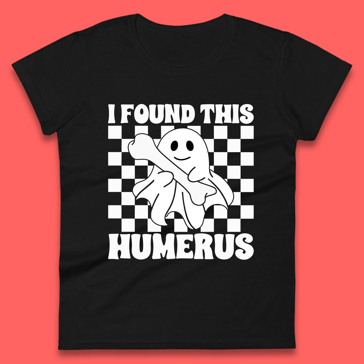 I Found This Humerus Halloween Bone Joke Funny Ghost Halloween Costume Womens Tee Top