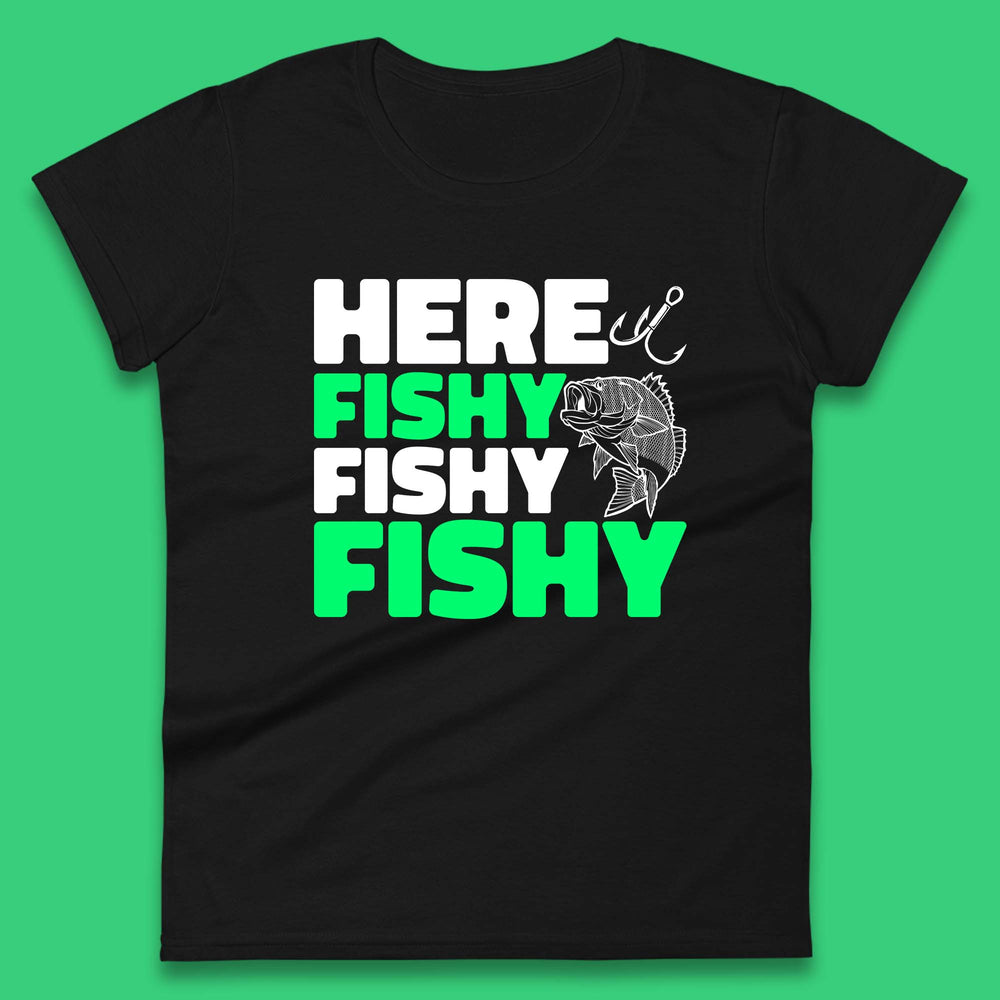 Here Fishy Fishy Fishy Funny Fishing Fish Lover Fisherman Fishing