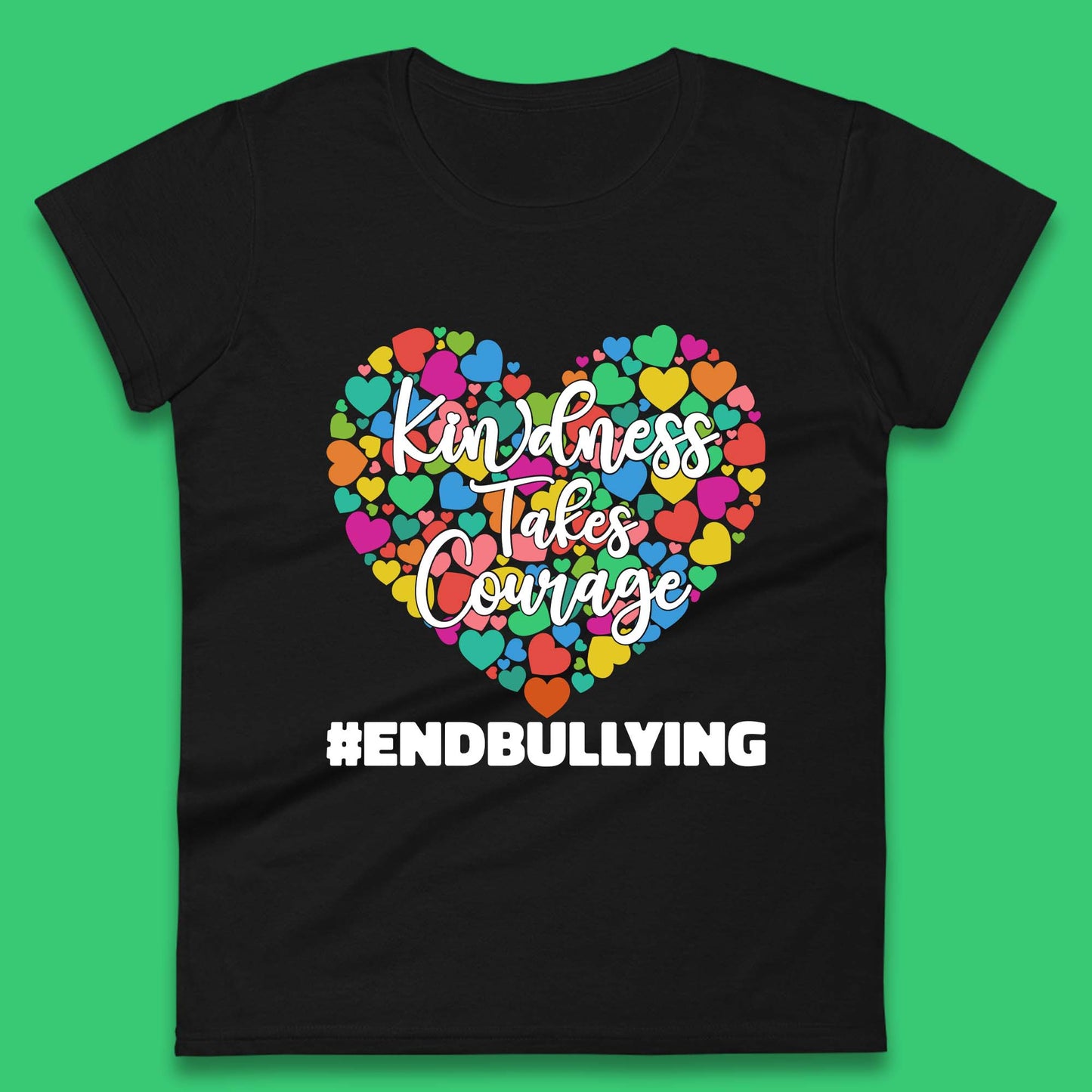 End Bullying Womens T-Shirt