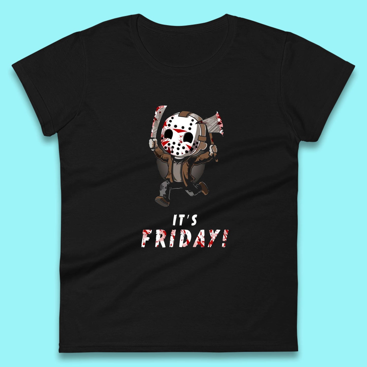 It's Friday Chibi Jason Voorhees Holding Bloody Knife & Bloody Axe Halloween Friday The 13th Horror Movie Womens Tee Top