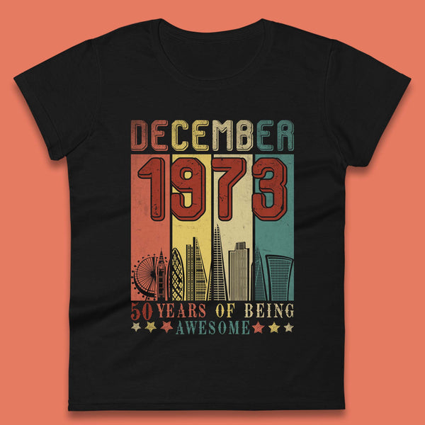 50 Years Of Being Awesome 1973 Womens T-Shirt