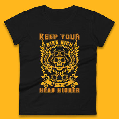Keep Your Bike High Womens T-Shirt