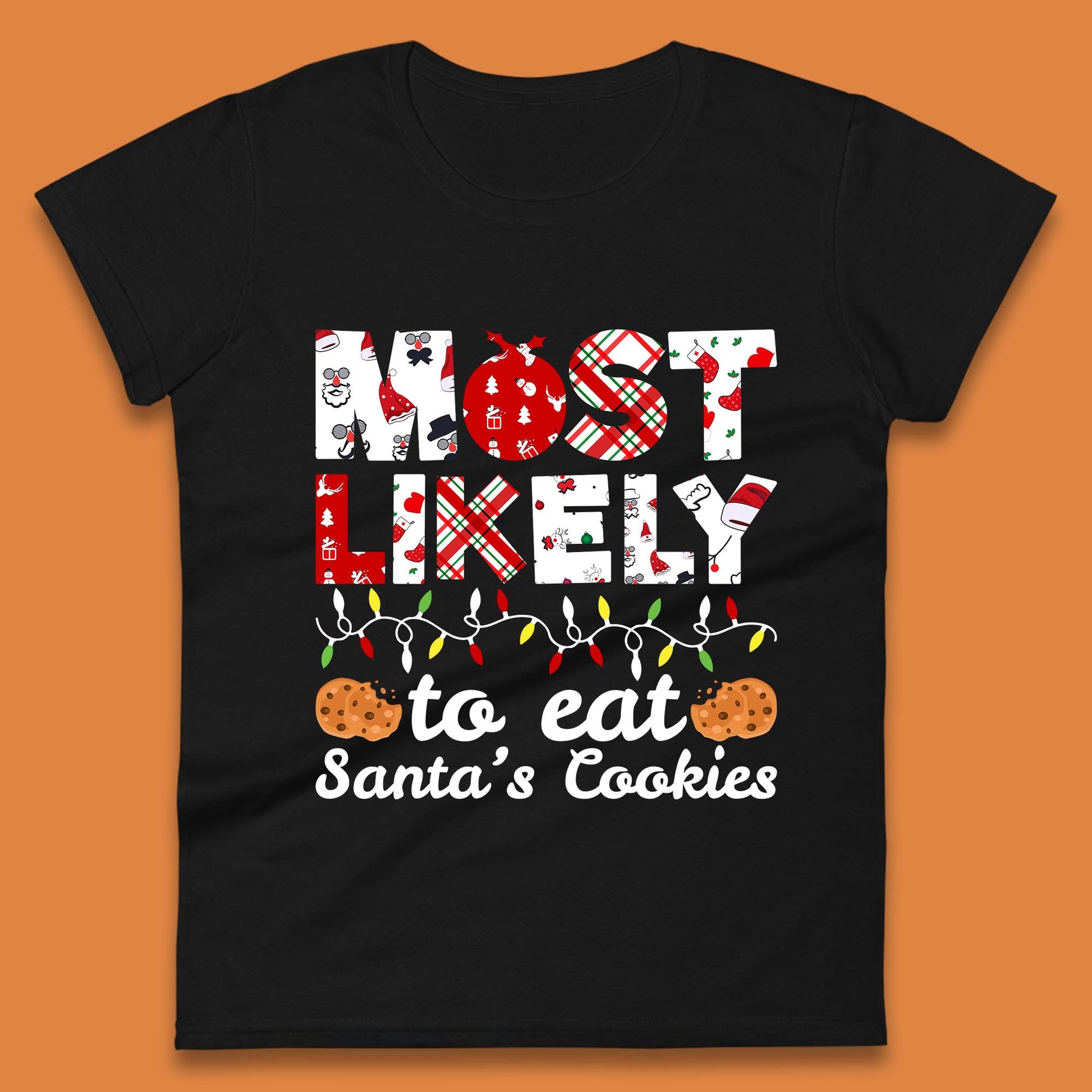 most likely to eat santa cookies christmas womens t shirt