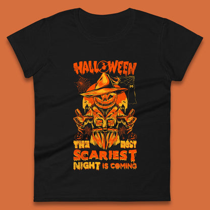 Halloween The Most Scariest Night Is Coming Halloween Scarecrow Jack O Lantern Scary Night Womens Tee Top
