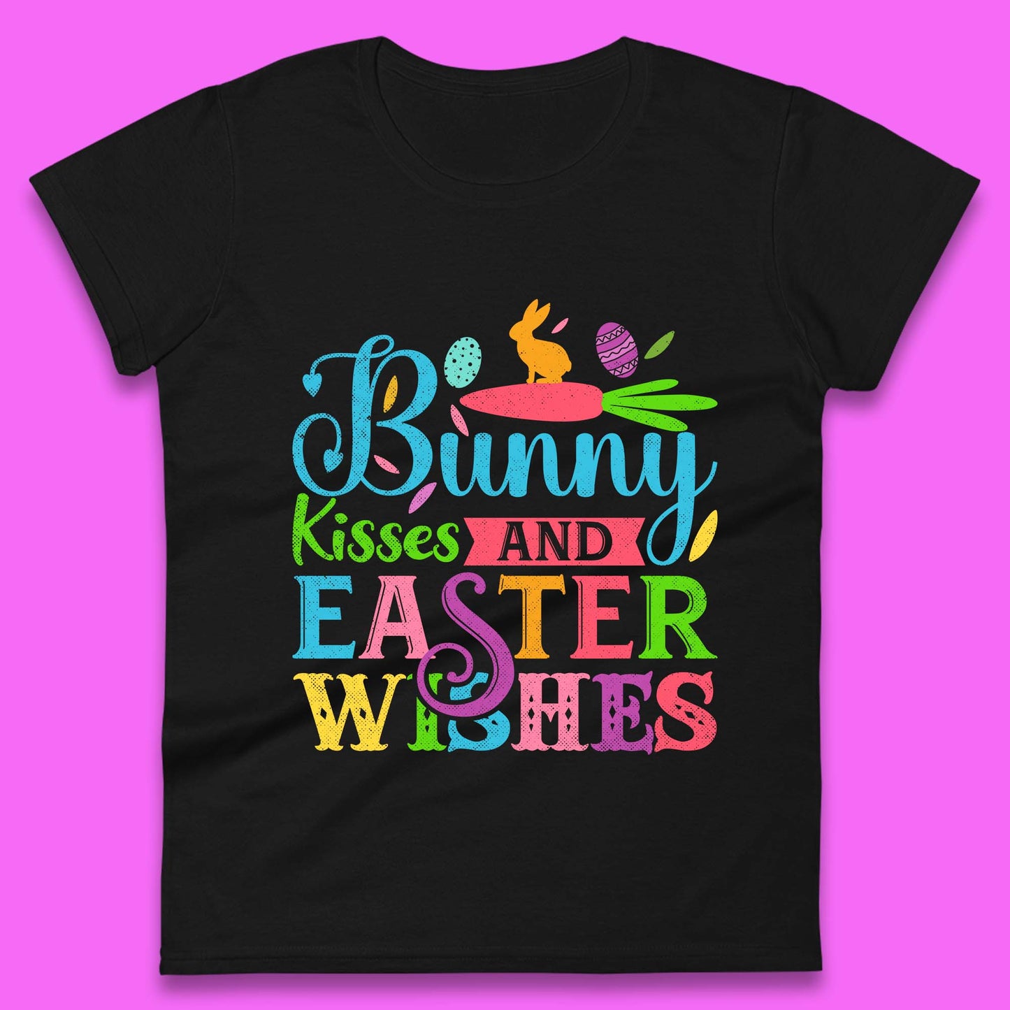 Bunny Kisses And Easter Wishes Womens T-Shirt