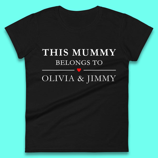 Personalised This Mummy Belongs Womens T-Shirt