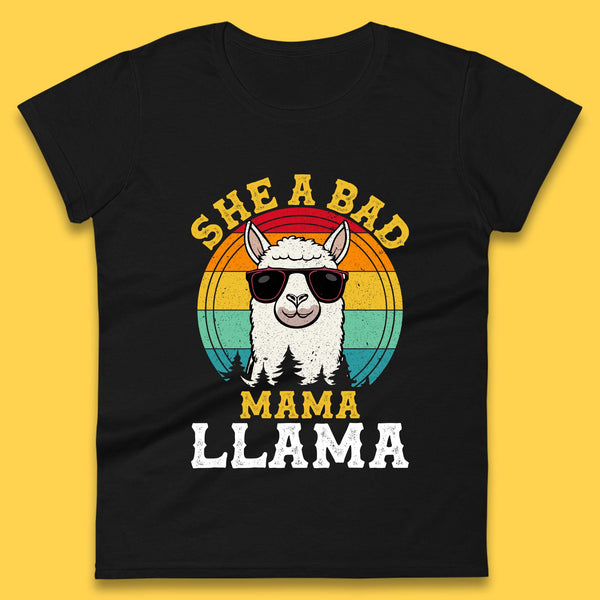 She A Bad Mama Llama Womens T-Shirt