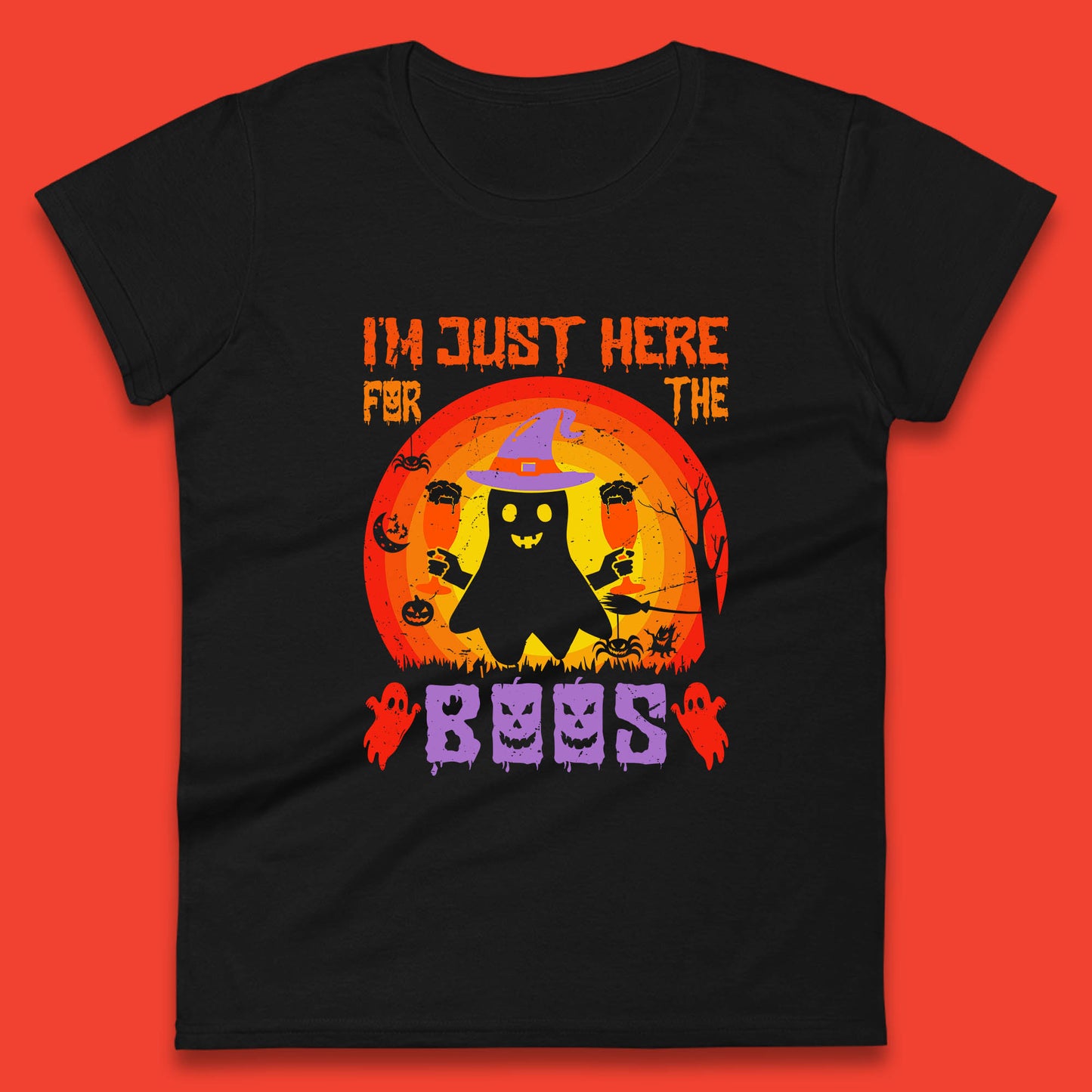 I'm Just Here For The Boos Halloween Boo Ghost Witch Hat Horror Scary Womens Tee Top