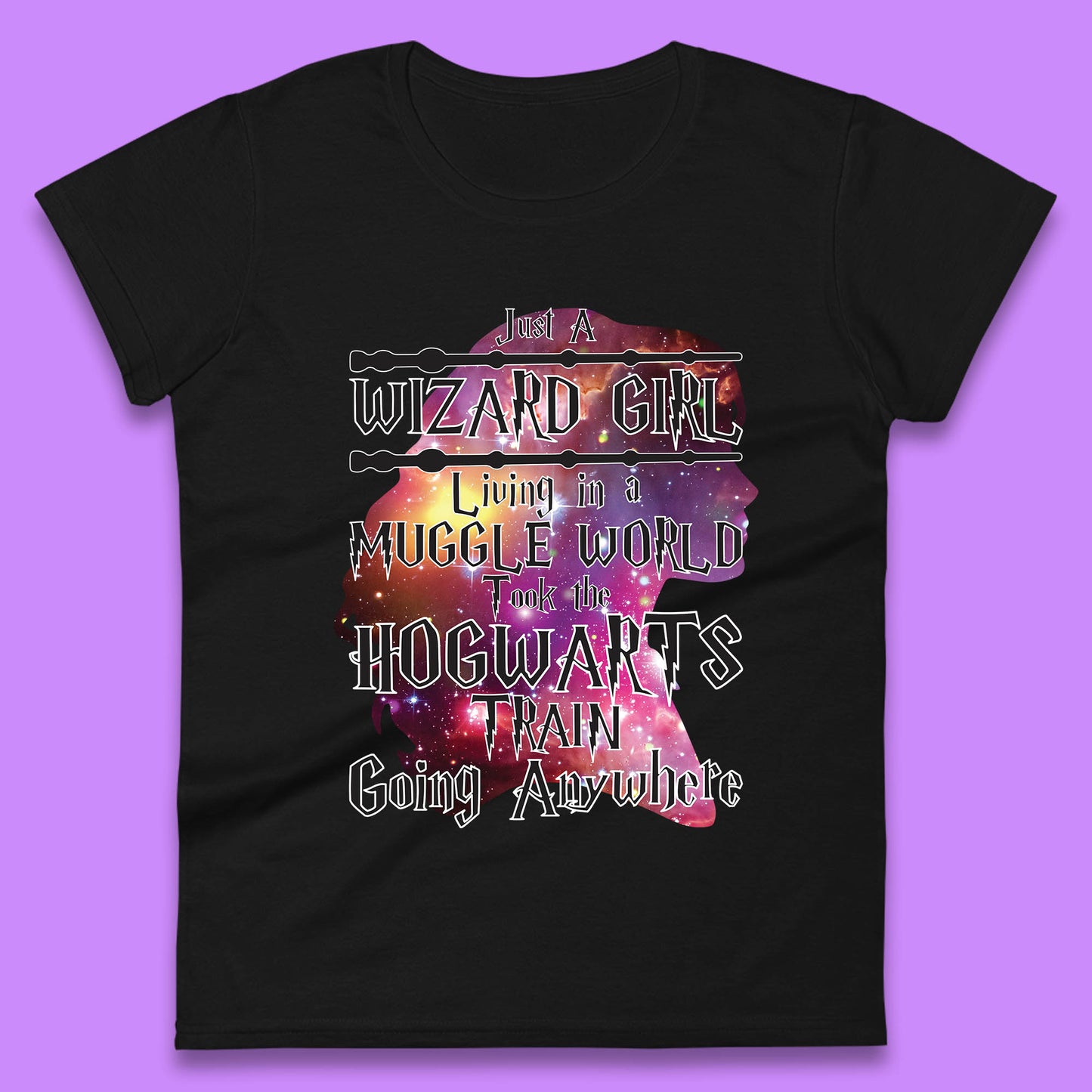 Harry Potter Just A Wizard Girl Living In A Muggle World Took The Hogwarts Train Going Anywhere Womens Tee Top
