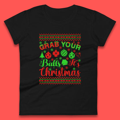 grab your balls christmas funny womens t shirt